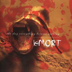 The Day Everything Became Nothing : Le Mort